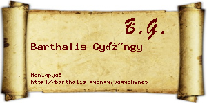 Barthalis Gyöngy névjegykártya